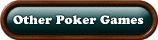 Other Poker Games