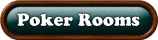 Poker Rooms