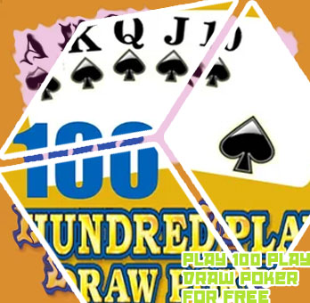 100 play draw poker