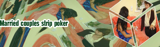 Couples strip poker