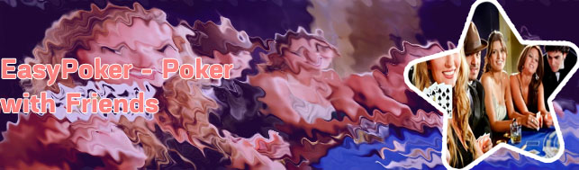 Poker with your friends online